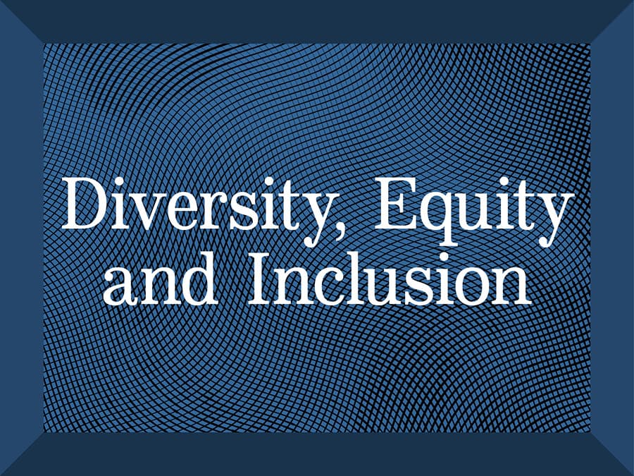 diversity, equity and inclusion